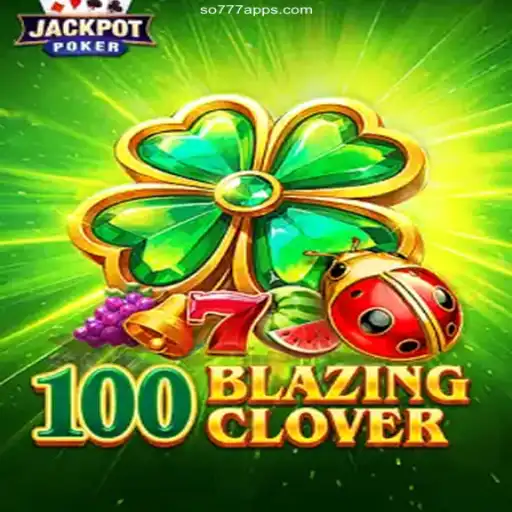 Exploring the Vibrant World of 100BlazingClover: A Comprehensive Guide